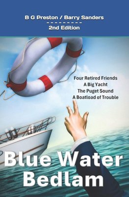 Blue Water Bedlam