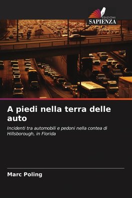 A piedi nella terra delle auto