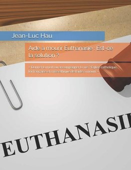 Aide à mourir  Euthanasie