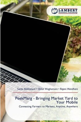 PeekMarg - Bringing Market Yard to Your Mobile