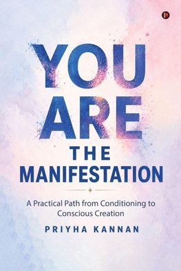 You Are the Manifestation