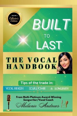 BUILT TO LAST-THE VOCAL HANDBOOK (Special Edition)