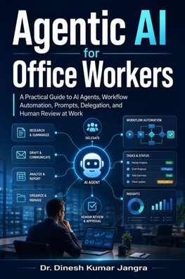 Agentic AI for Office Workers