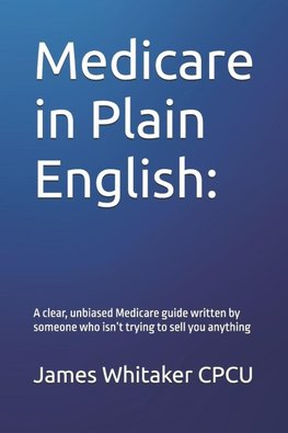 Medicare in Plain English