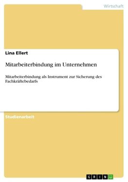 Mitarbeiterbindung im Unternehmen