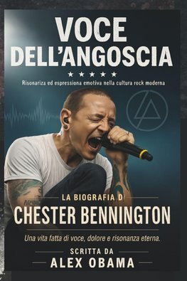 LA BIOGRAFIA DI CHESTER BENNINGTON