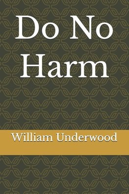 Do No Harm