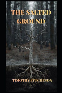 The Salted Ground