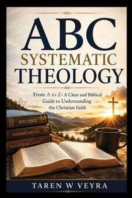 ABC Systematic Theology