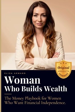 Woman Who Builds Wealth