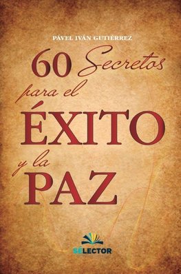 60 secretos para el exito y la paz