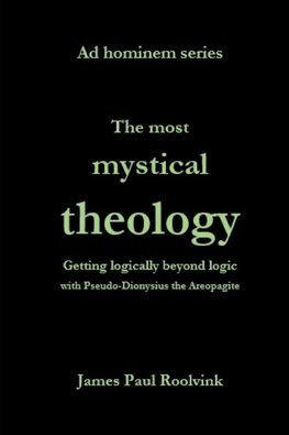 The most mystical  theology