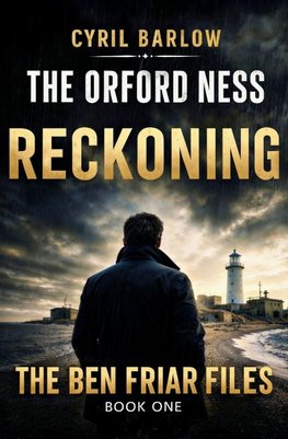 The Orford Ness Reckoning