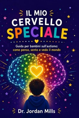 Il Mio Cervello Speciale