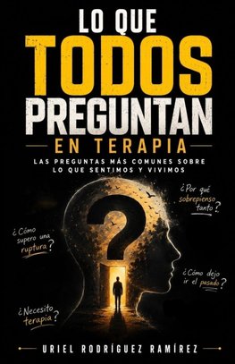Lo que todos preguntan en terapia