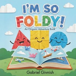 I'm So Foldy!