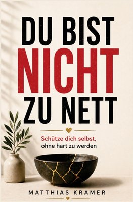 Du bist nicht zu nett