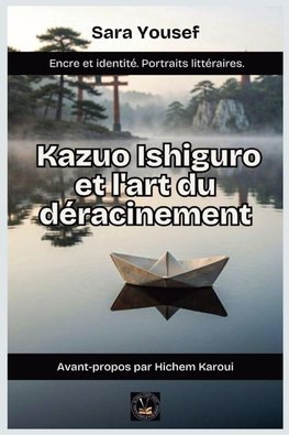 Ishiguro et l'art du déracinement
