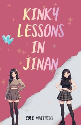 Kinky Lessons in Jinan