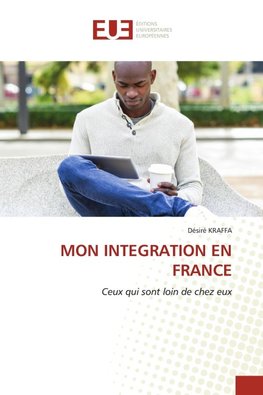 MON INTEGRATION EN FRANCE