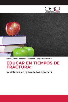 EDUCAR EN TIEMPOS DE FRACTURA: