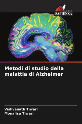 Metodi di studio della malattia di Alzheimer