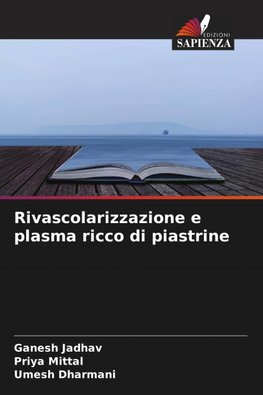 Rivascolarizzazione e plasma ricco di piastrine