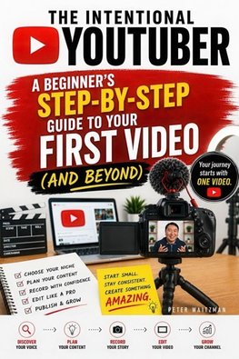 The Intentional YouTuber