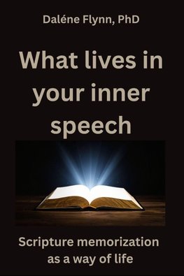 WHAT LIVES IN YOUR INNER SPEECH?