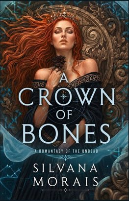 A Crown Of Bones