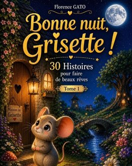 Bonne Nuit Grisette