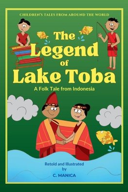 The Legend of Lake Toba