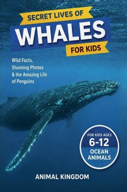 Secret Lives of Whales for Kids