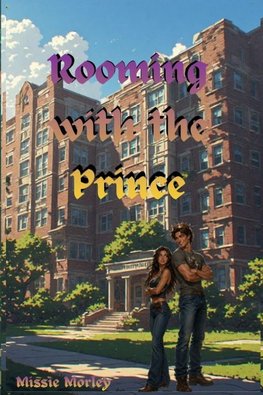 Rooming with the Prince