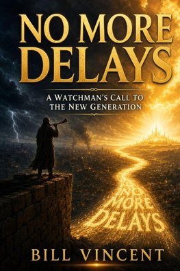 No More Delays
