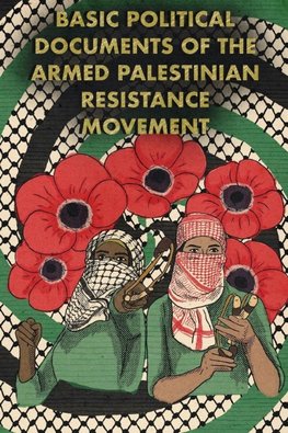 Basic Political Documents of the Palestinian Resistance