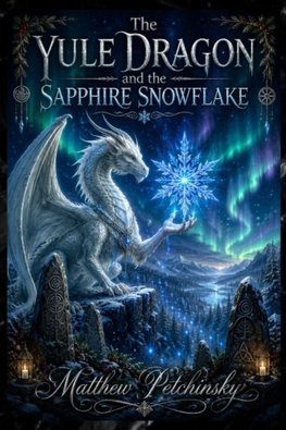 The Yule Dragon and the Sapphire Snowflake
