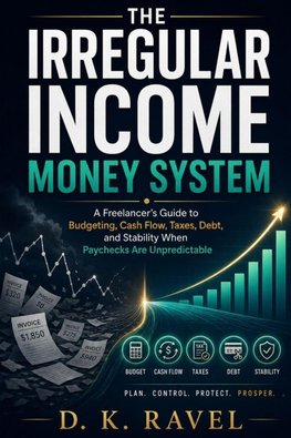 The Irregular Income Money System
