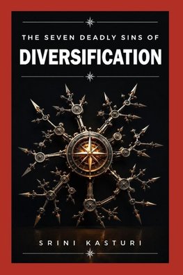 The Seven Deadly Sins of Diversification