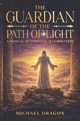 The Guardian of the Path of Light