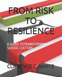 FROM RISK TO RESILIENCE