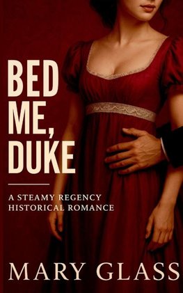 Bed me, Duke