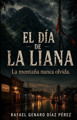 EL DÍA DE LA LIANA