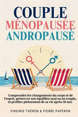 Couple ménopausée et andropausé