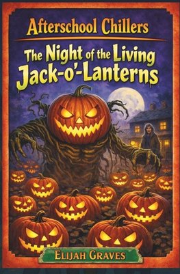 Night of the Living Jack-O-Lanterns