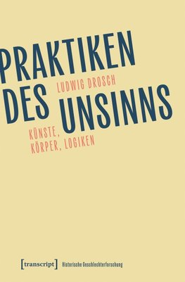 Praktiken des Unsinns