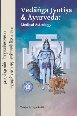 Ved¿¿ga Jyoti¿a & ¿yurveda