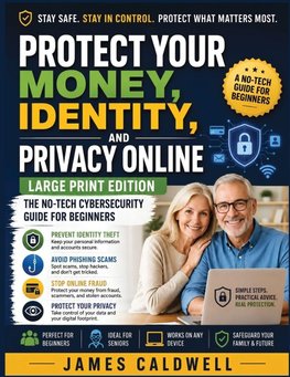 Protect Your Money, Identity, and Privacy Online