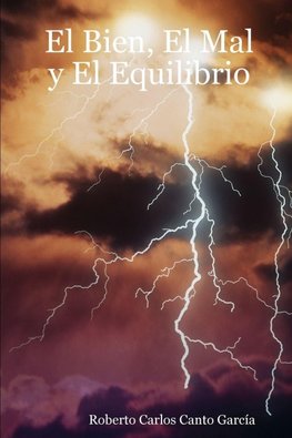 El Bien, El Mal y El Equilibrio