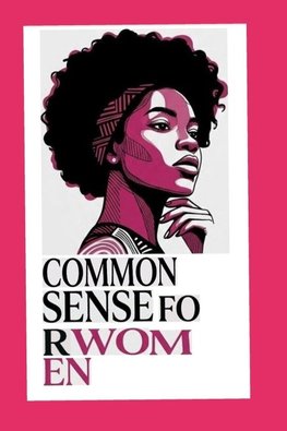 Common sense for women
